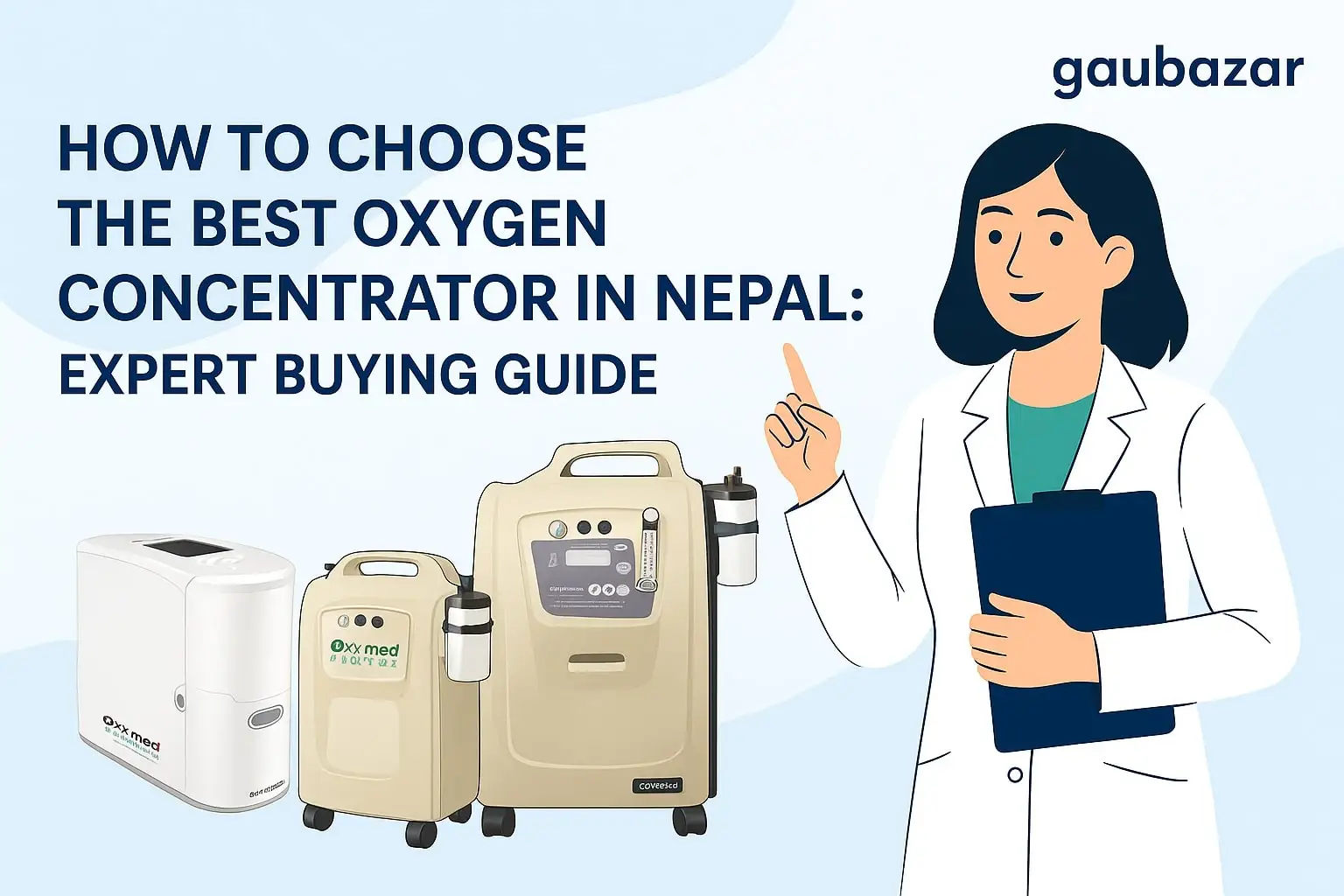 How to Choose the Best Oxygen Concentrator in Nepal: Expert Buying Guide