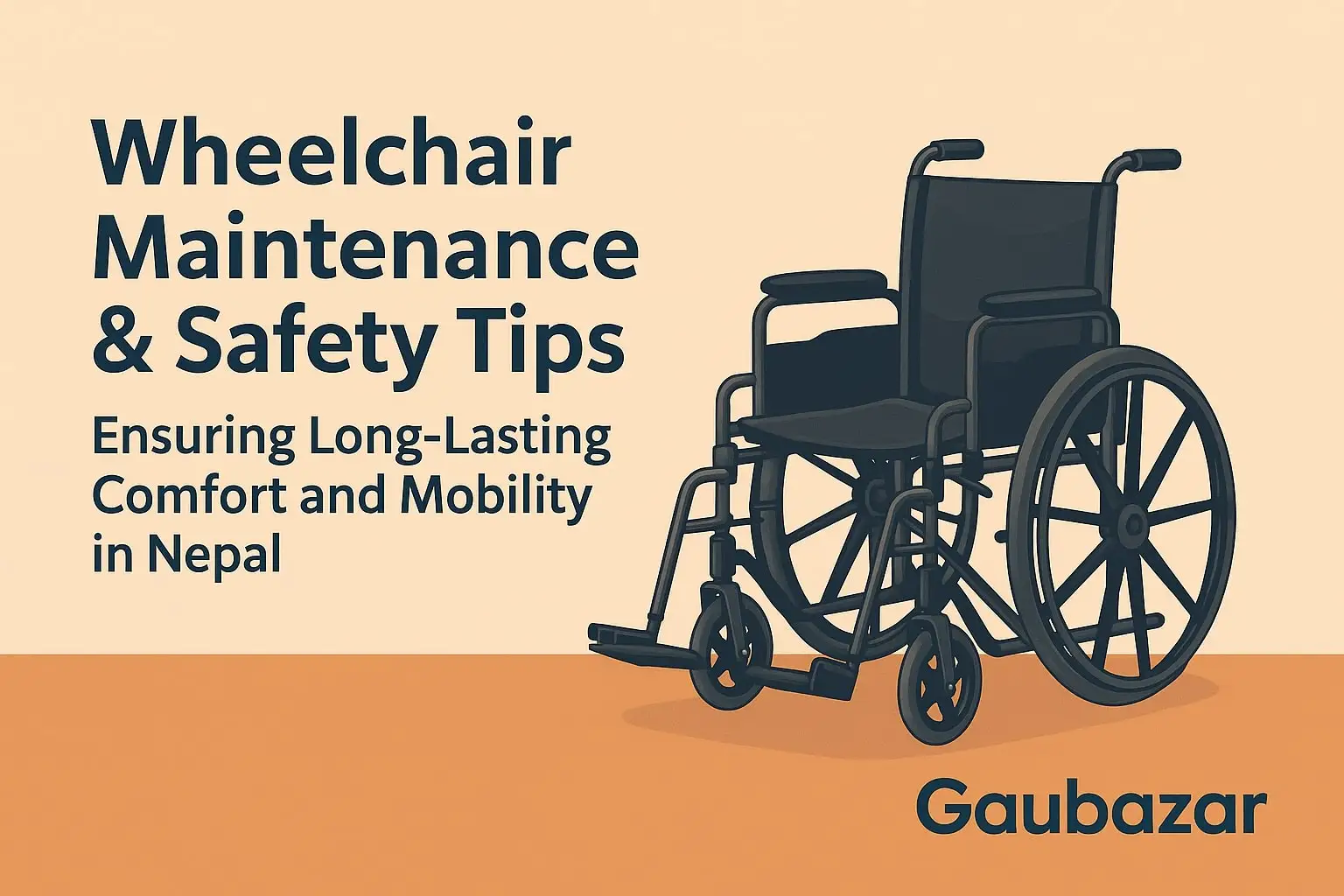 Wheelchair Maintenance & Safety Tips