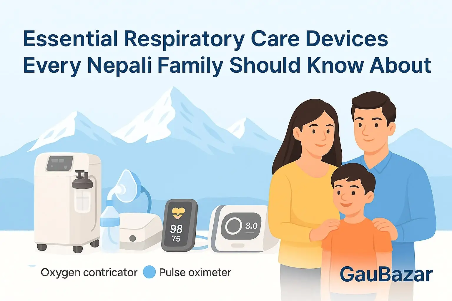 Essential Respiratory Care Devices Every Nepali Family Should Know About
